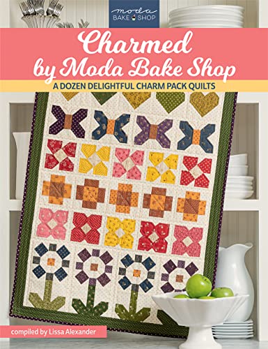 Imagen de archivo de Charmed by Moda Bake Shop: A Dozen Delightful Charm Pack Quilts a la venta por PlumCircle