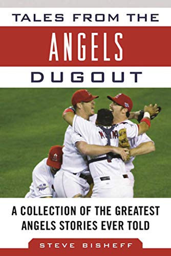 9781683580164: Tales from the Angels Dugout: A Collection of the Greatest Angels Stories Ever Told