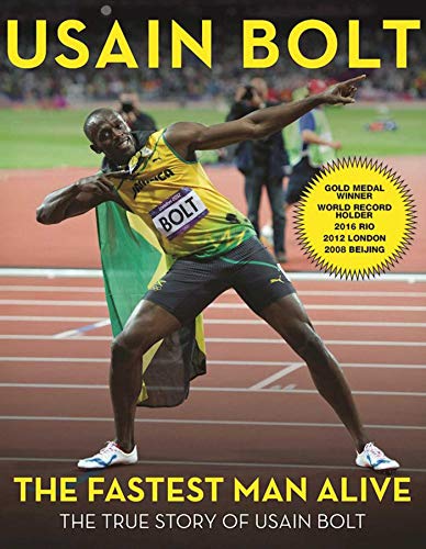 Imagen de archivo de The Fastest Man Alive: The True Story of Usain Bolt a la venta por Book Outpost