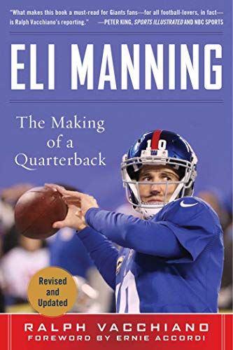 9781683581277: Eli Manning: The Making of a Quarterback