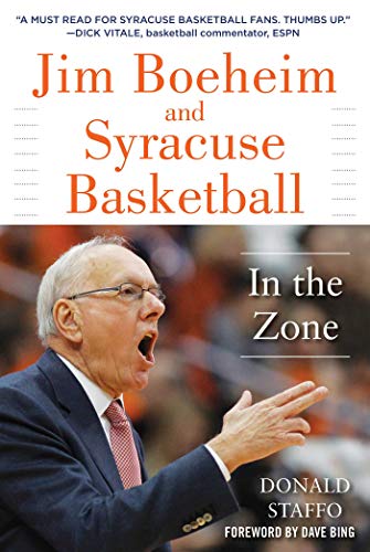 Stock image for Jim Boeheim and Syracuse Basketball : In the Zone for sale by Better World Books