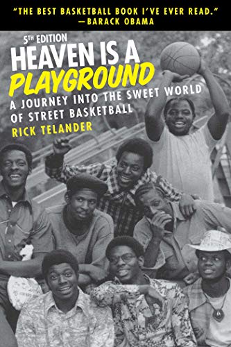 Stock image for Heaven Is a Playground: A Journey Into the Sweet World of Street Basketball for sale by New Legacy Books