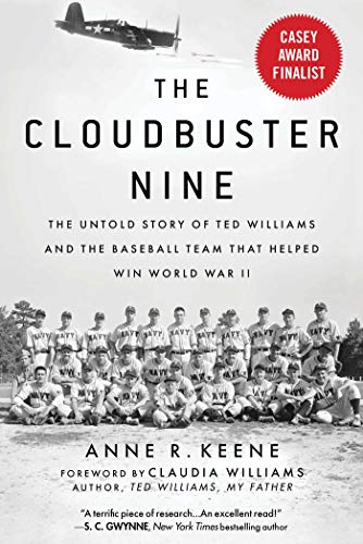 9781683583622: The Cloudbuster Nine: The Untold Story of Ted Williams and the Baseball Team That Helped Win World War II