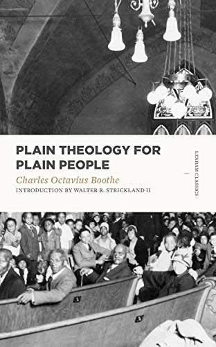 Stock image for Plain Theology for Plain People (Lexham Classics) for sale by Goodwill Books