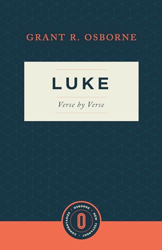 9781683592389: Luke Verse by Verse (Osborne New Testament Commentaries)