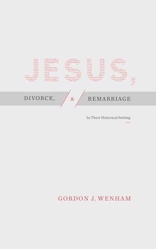 9781683593287: Jesus, Divorce, and Remarriage: In Their Historical Setting