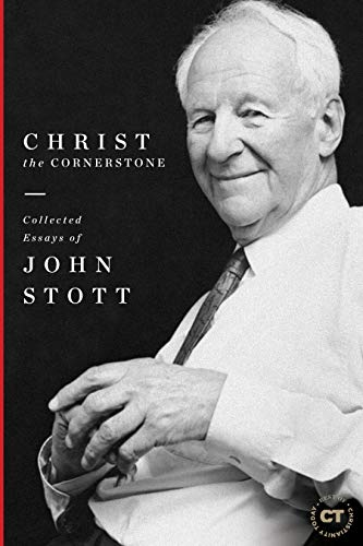 Imagen de archivo de Christ the Cornerstone : Collected Essays of John Stott a la venta por Better World Books