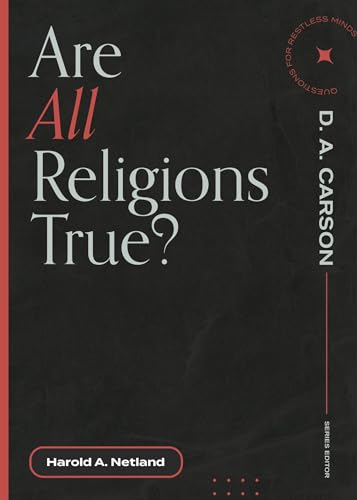 Beispielbild fr Are All Religions True? zum Verkauf von Blackwell's