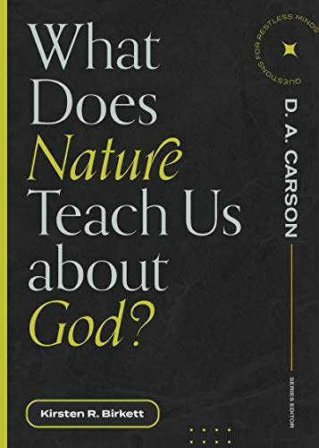 Imagen de archivo de What Does Nature Teach Us about God? a la venta por PBShop.store US