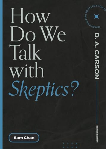 Imagen de archivo de How Do We Talk with Skeptics? a la venta por PBShop.store US
