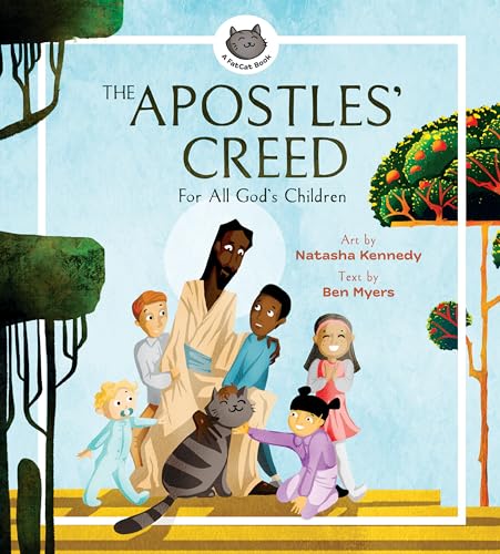 Beispielbild fr The Apostles Creed: For All God's Children (A FatCat Book) zum Verkauf von BooksRun