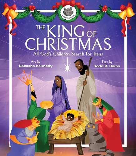 Beispielbild fr King of Christmas : All God's Children Search for Jesus zum Verkauf von Better World Books