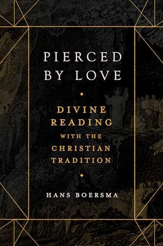 Beispielbild fr Pierced by Love: Divine Reading with the Christian Tradition zum Verkauf von BookHolders