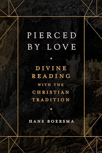 9781683596776: Pierced by Love – Divine Reading with the Christian Tradition