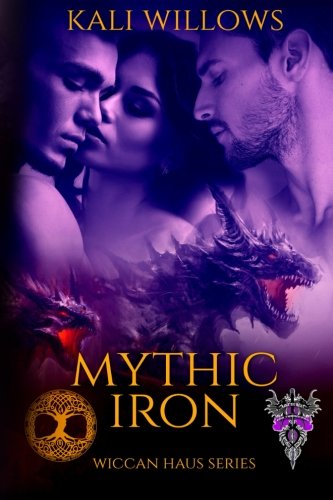 Beispielbild fr Mythic Iron: Volume 23 (The Wiccan Haus) zum Verkauf von Revaluation Books