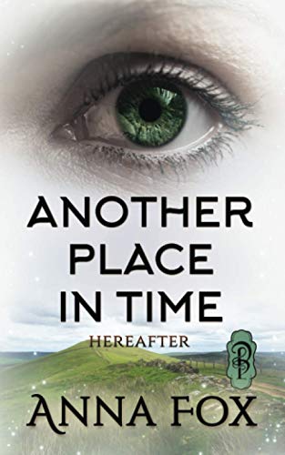 Imagen de archivo de Another Place in Time (Hereafter) a la venta por ThriftBooks-Dallas