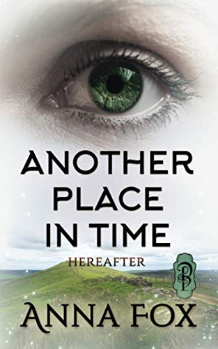 Stock image for Another Place in Time (Hereafter) for sale by ThriftBooks-Dallas