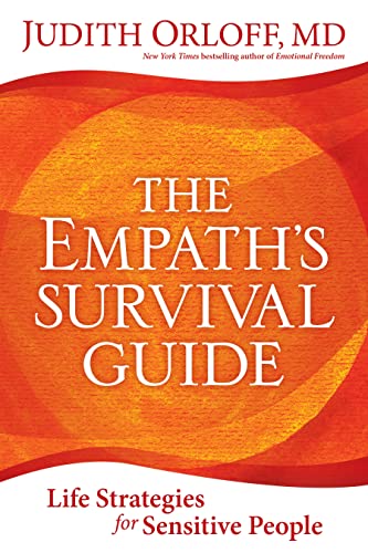 Beispielbild fr The Empath's Survival Guide: Life Strategies for Sensitive People zum Verkauf von Goodwill Books