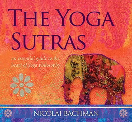 Imagen de archivo de The Yoga Sutras: An Essential Guide to the Heart of Yoga Philosophy a la venta por SecondSale