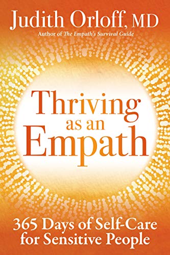 Stock image for Thriving as an Empath: 365 Days of Self-Care for Sensitive People for sale by Goodwill
