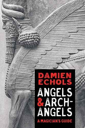 Imagen de archivo de Angels and Archangels: A Magician's Guide a la venta por Half Price Books Inc.