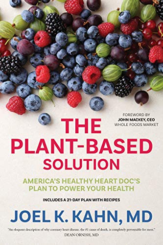 Beispielbild fr Kahn, J: Plant-Based Solution: America's Healthy Heart Doc's Plan to Power Your Health zum Verkauf von Buchmarie