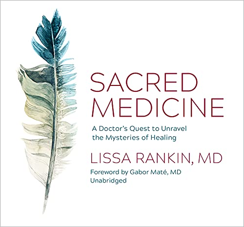 Beispielbild fr Sacred Medicine: A Doctor's Quest to Unravel the Mysteries of Healing zum Verkauf von The Yard Sale Store