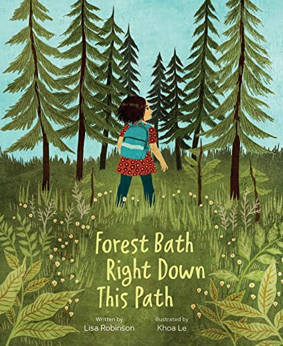 Stock image for Forest Bath Right Down This Path for sale by BooksRun