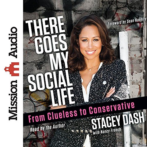 Stock image for There Goes My Social Life: From Clueless to Conservative for sale by SecondSale