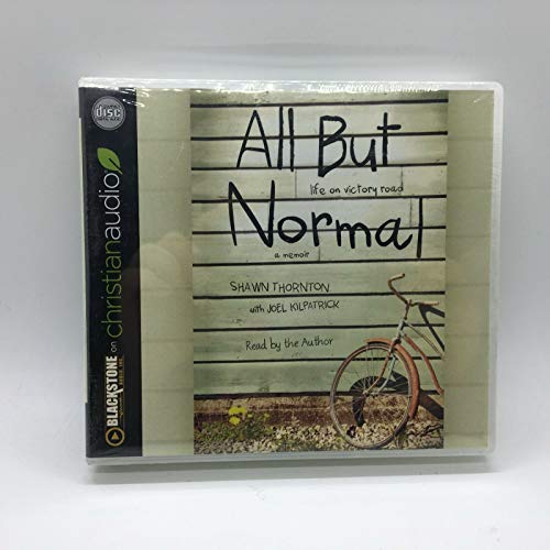 Beispielbild fr All But Normal A Memoir Life Victory Road Shawn Thornton Audiobook zum Verkauf von Half Price Books Inc.