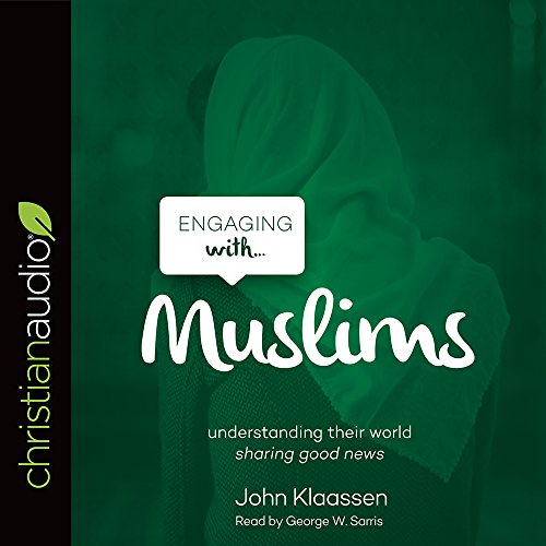 Beispielbild fr Engaging with Muslims zum Verkauf von PlumCircle