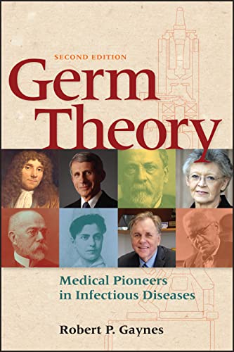 9781683673767: Germ Theory: Medical Pioneers in Infectious Diseases (ASM Books)