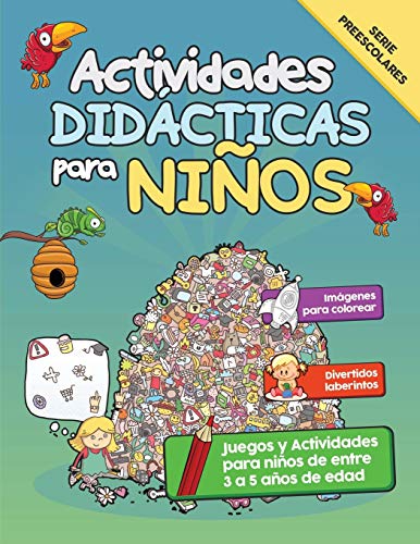 Beispielbild fr Actividades Didácticas para Niños: Juegos y Actividades para niños de entre 3 a 5 años de edad zum Verkauf von ThriftBooks-Dallas