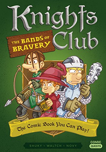 Beispielbild fr Knights Club: The Bands of Bravery: The Comic Book You Can Play (Comic Quests) zum Verkauf von ZBK Books