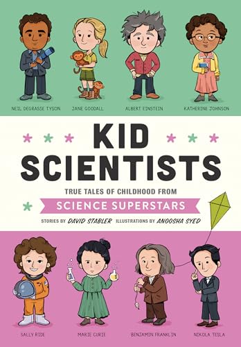 Stock image for Kid Scientists True Tales of C for sale by SecondSale