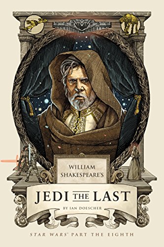 Beispielbild fr William Shakespeare's Jedi the Last : Star Wars Part the Eighth zum Verkauf von Better World Books