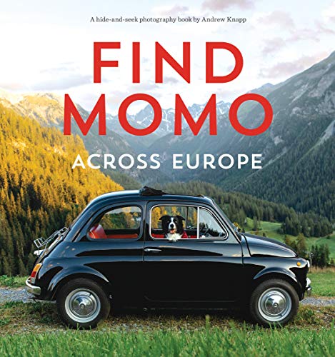 Stock image for Find Momo across Europe: Another Hide-and-Seek Photography Book for sale by Zoom Books Company