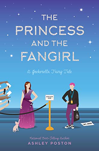 Imagen de archivo de The Princess and the Fangirl: A Geekerella Fairytale (Once Upon a Con) a la venta por WorldofBooks