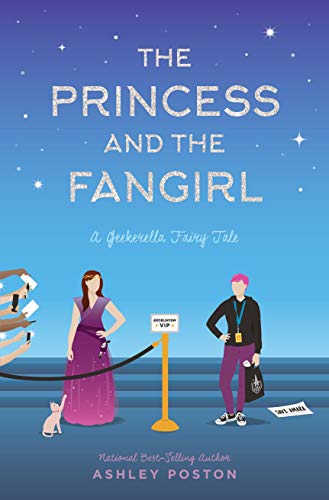 Stock image for The Princess and the Fangirl: A Geekerella Fairytale (Once Upon a Con) for sale by WorldofBooks