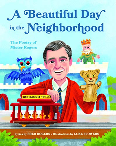 9781683691136: A Beautiful Day in the Neighborhood: The Poetry of Mister Rogers (Mister Rogers Poetry Books)