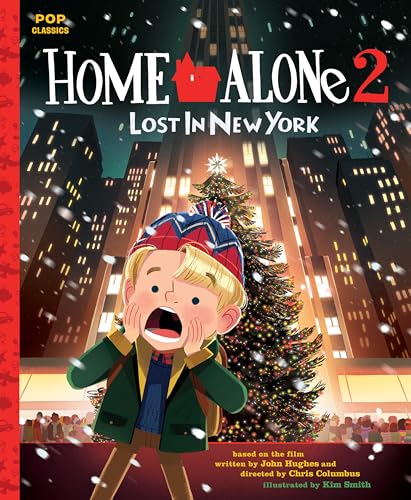Stock image for Home Alone 2: Lost in New York: The Classic Illustrated Storybook (Pop Classics) for sale by Goodwill of Colorado