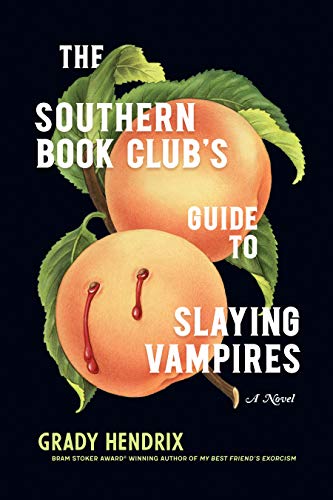 Stock image for The Southern Book Club's Guide to Slaying Vampires for sale by ZBK Books