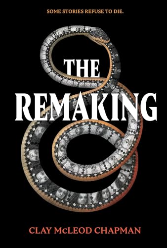 Imagen de archivo de The Remaking : A Novel a la venta por Better World Books