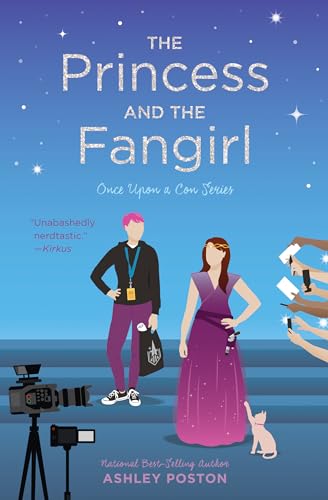Stock image for The Princess and the Fangirl (Once Upon A Con) for sale by Orion Tech