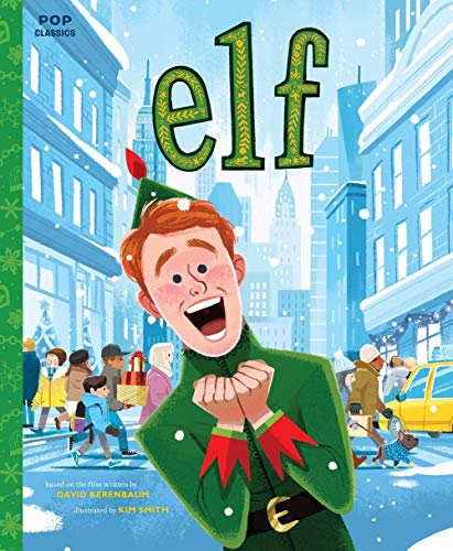 Stock image for Elf: The Classic Illustrated Storybook (Pop Classics) for sale by Reliant Bookstore