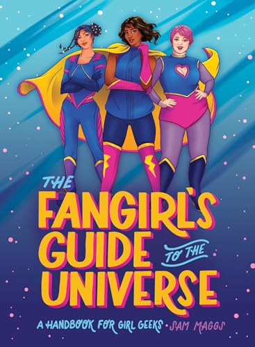 Stock image for The Fangirl's Guide to the Universe: A Handbook for Girl Geeks for sale by ThriftBooks-Atlanta
