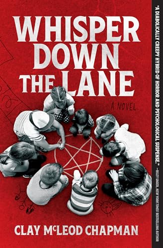 Beispielbild fr Whisper Down the Lane: A Novel zum Verkauf von BooksRun