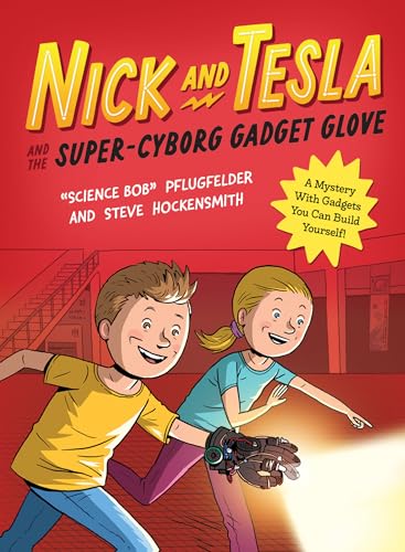 Beispielbild fr Nick and Tesla and the Super-Cyborg Gadget Glove zum Verkauf von Blackwell's