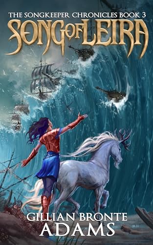 Stock image for Song of Leira (Volume 3) (The Songkeeper Chronicles) for sale by GoldenWavesOfBooks