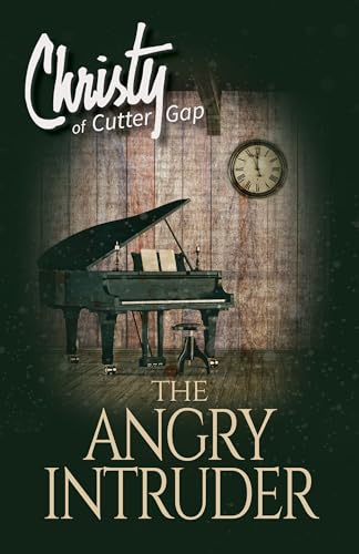Beispielbild fr The Angry Intruder (Christy of Cutter Gap) zum Verkauf von Goodwill Books